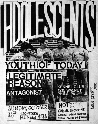 Adolescents, Youth of Today, Legitimate Reason & Antagonist @ Kennel Club. Oct 26th 1986 Adolescents, Youth of Today, Legitimate Reason & Antagonist @ Kennel Club. Oct 26th 1986