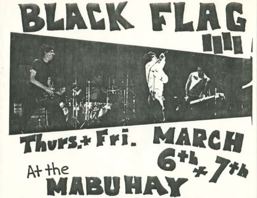 Black Flag at The Mabuhay, March 6th and 7th