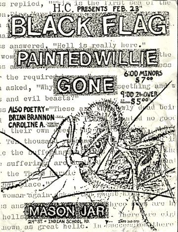 Black Flag, Painted Willie & Gone at The Mason Jar. Feb. 23rd