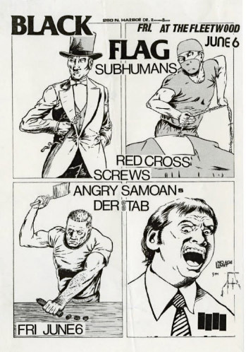 Black Flag, Subhumans, Red Cross & Angry Samoans at The Fleetwood. Fri. June 6th. Black Flag, Subhumans, Red Cross & Angry Samoans at The Fleetwood. Fri. June 6th.