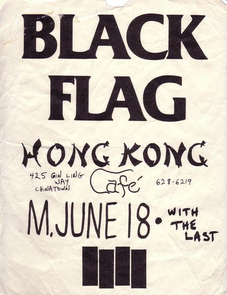 Black Flag, The Last @ Hong Kong Cafe. 1979 Black Flag, The Last @ Hong Kong Cafe. 1979