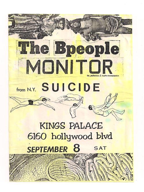 Bpeople, Monitor, & Suicide at King’s Palace, Hollywood, CA 1980