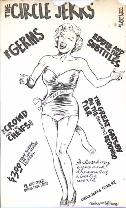 Circle Jerks, Germs, Crowd, Cheifs, Eddie & the Subtitles @ The Gatsby. Feb 26th 1980. Art by Raymond Pettibon. Circle Jerks, Germs, Crowd, Cheifs, Eddie & the Subtitles @ The Gatsby. Feb 26th 1980. Art by Raymond Pettibon.