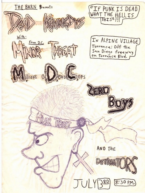 Dead Kennedy’s, Minor Threat, Millions Of Dead Cops, Zero Boys, and The Detinators. Jluy 3rd, 1982 at The Barn. Dead Kennedy’s, Minor Threat, Millions Of Dead Cops, Zero Boys, and The Detinators. Jluy 3rd, 1982 at The Barn.