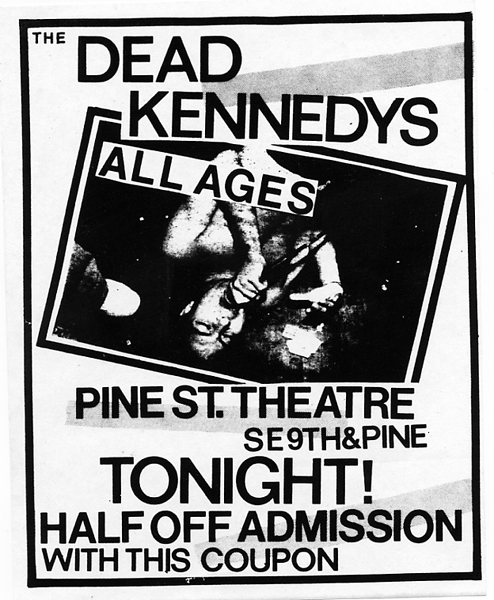 Dead Kennedys at The Pine St. Theatre. October 16th 1984 Dead Kennedys at The Pine St. Theatre. October 16th 1984