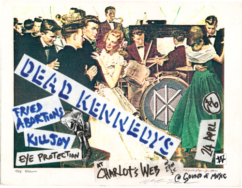 Dead Kennedys, Fried Abortions, Killjoy, Eye Protection @ Charlot’s & Sound of Music. Original art by Winston Smith