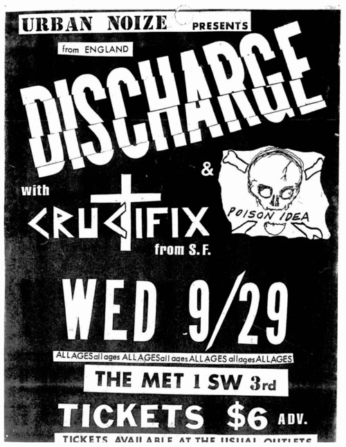 Discharge, Crucifix & Poison Idea @ The Met 1982