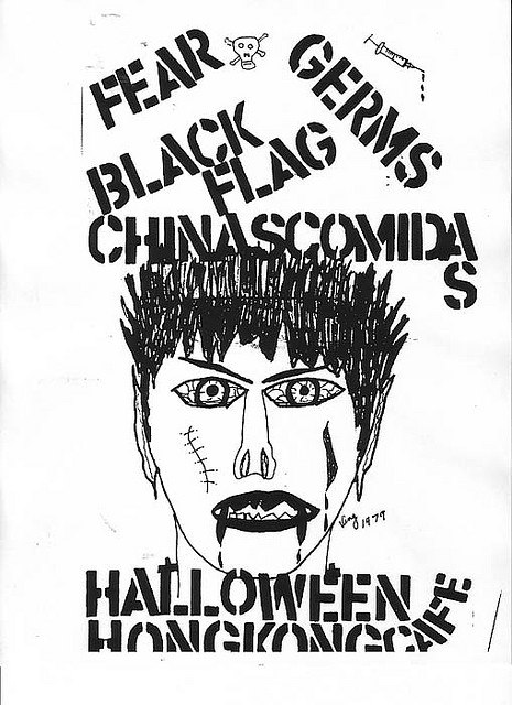 Fear, The Germs, Black Flag & Chinas Comidas & Hong Kong Cafe Oct 31st 1979. Art by Lee Ving (Alt Flyer1) (Alt Flyer2) Fear, The Germs, Black Flag & Chinas Comidas & Hong Kong Cafe Oct 31st 1979. Art by Lee Ving (Alt Flyer1) (Alt Flyer2)