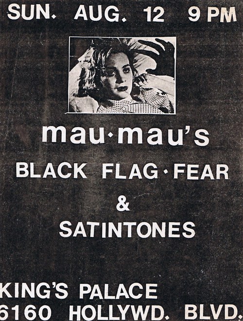 Mau-Maus, Black Flag, FEAR, & Satintones @ Kings Palace. 1979