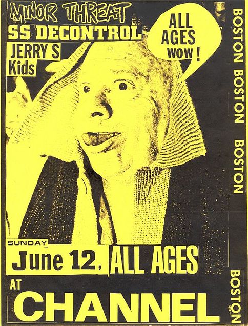 Minor Threat, SS Decontrol, Jerry’s Kids at Channel. June 12th Minor Threat, SS Decontrol, Jerry’s Kids at Channel. June 12th