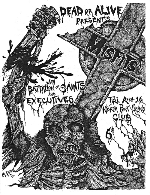 Misfits, Battalion of Saints & Executives @ N. Park Lions Club, San Diego, CA. April 6th 1982 Misfits, Battalion of Saints & Executives @ N. Park Lions Club, San Diego, CA. April 6th 1982