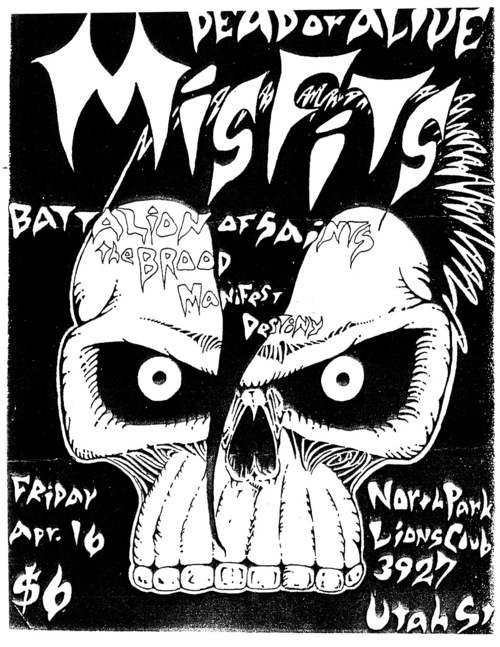 Misfits, Battalion of Saints & The Brood & Manifest Destiny @ N. Park Lions Club, San Diego, CA. April 16th 1982 Misfits, Battalion of Saints & The Brood & Manifest Destiny @ N. Park Lions Club, San Diego, CA. April 16th 1982