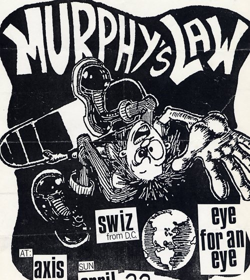 Murphy’s Law, Swiz and Eye for an Eye at Axis in Boston