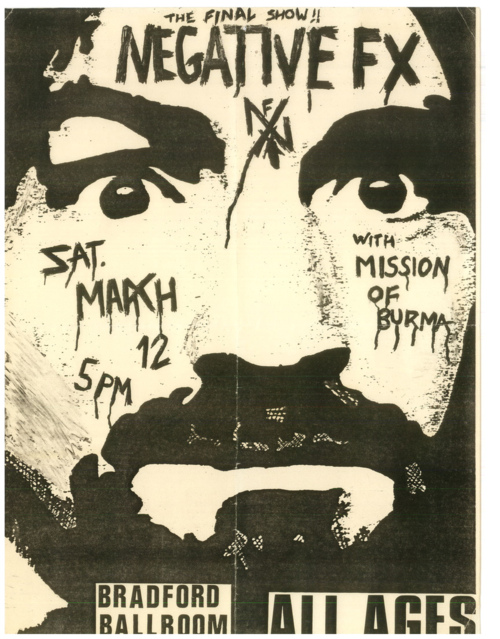 Negative FX & Mission To Burma at Bradford Ballroom. Flyer by Choke 1983 Negative FX & Mission To Burma at Bradford Ballroom. Flyer by Choke 1983