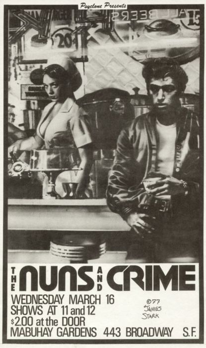 Nuns and Crime at the Mabuhay Gardens, March 16, 1977 Nuns and Crime at the Mabuhay Gardens, March 16, 1977