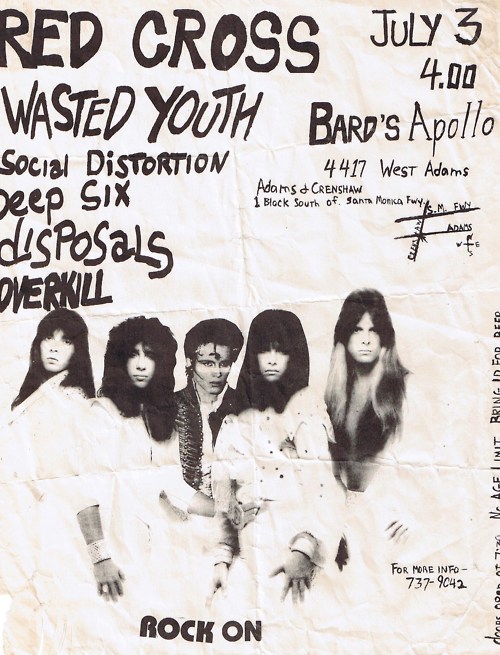 Red Cross, Social Distortion, Wasted Youth, Deep 6, Disposals & Overkill @ Bards Apollo. 1981 Red Cross, Social Distortion, Wasted Youth, Deep 6, Disposals & Overkill @ Bards Apollo. 1981