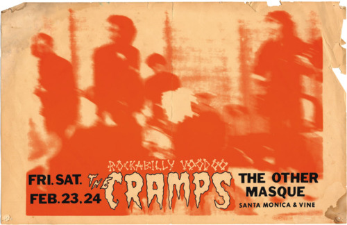 The Cramps at The Other Masque, Feb 23-24 1979. Design by Lux Interior The Cramps at The Other Masque, Feb 23-24 1979. Design by Lux Interior