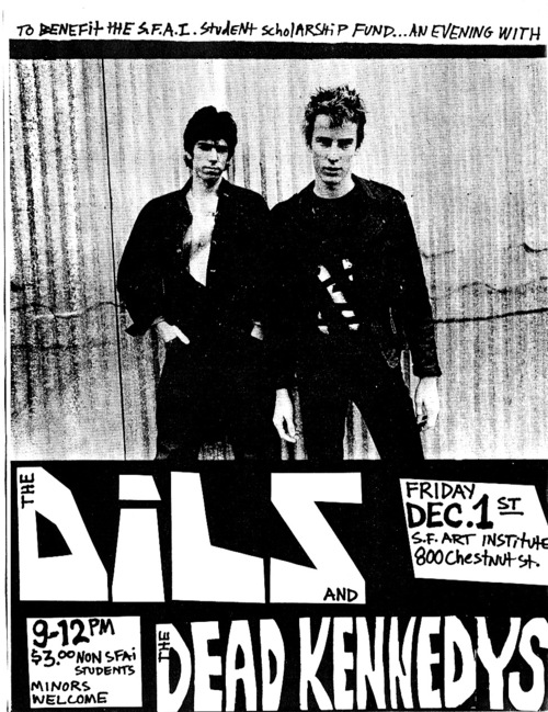 The Dils and The Dead Kennedys at The San Francisco Art Institute. Dec 1978 The Dils and The Dead Kennedys at The San Francisco Art Institute. Dec 1978
