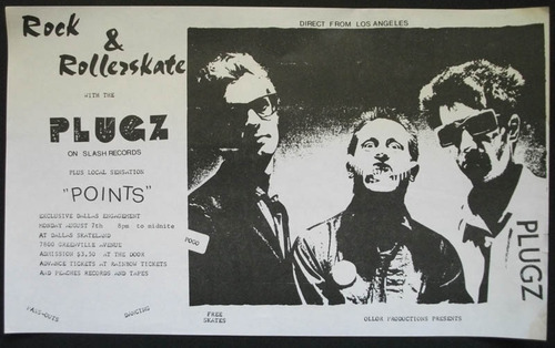 The Plugz first show in Texas, 1978 The Plugz first show in Texas, 1978