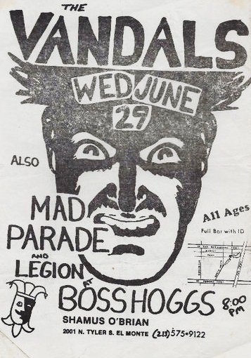 The Vandals, Mad Parade and Legion at Boss Hoggs, June 29th 1983. The Vandals, Mad Parade and Legion at Boss Hoggs, June 29th 1983.