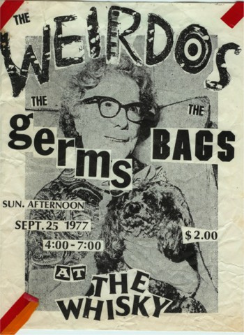The Weirdos, The Germs, The Bags at The Whisky. Sept. 26th 1977 The Weirdos, The Germs, The Bags at The Whisky. Sept. 26th 1977