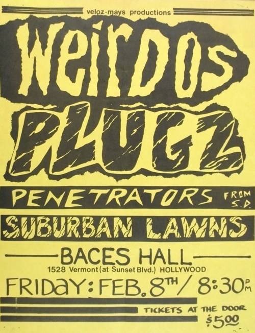 Weirdos, Plugz, Penetrators & Suburban Lawns @ Baces Hall. February 8, 1980